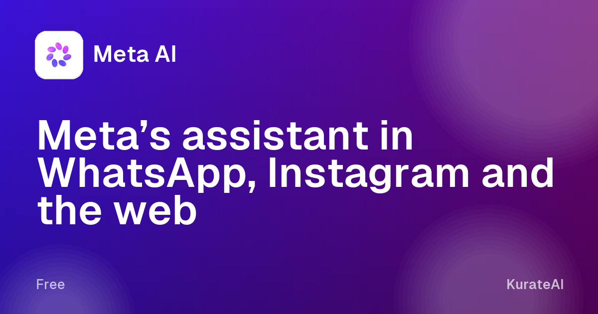 Meta AI: Meta’s assistant in WhatsApp, Instagram and the web
