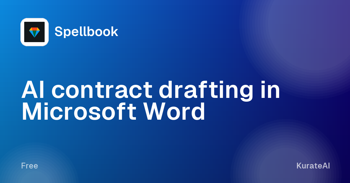 Spellbook: AI contract drafting in Microsoft Word