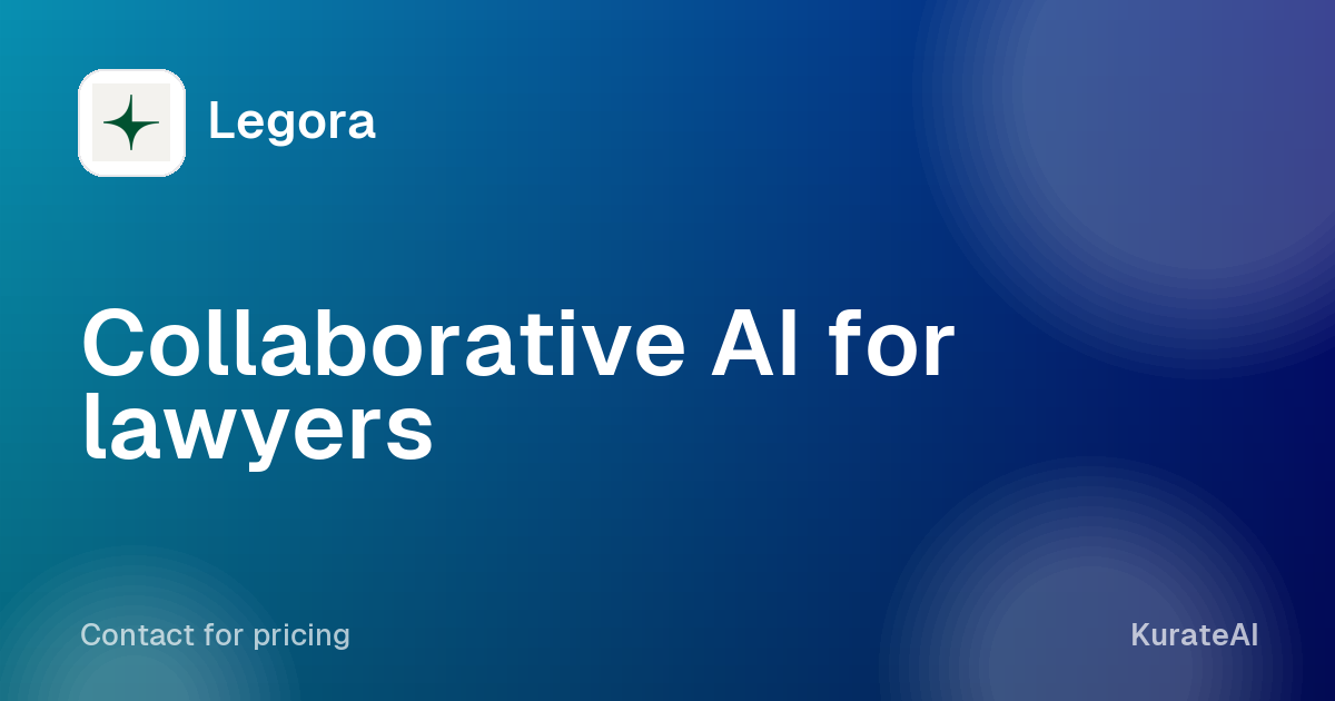 Legora: Collaborative AI for lawyers