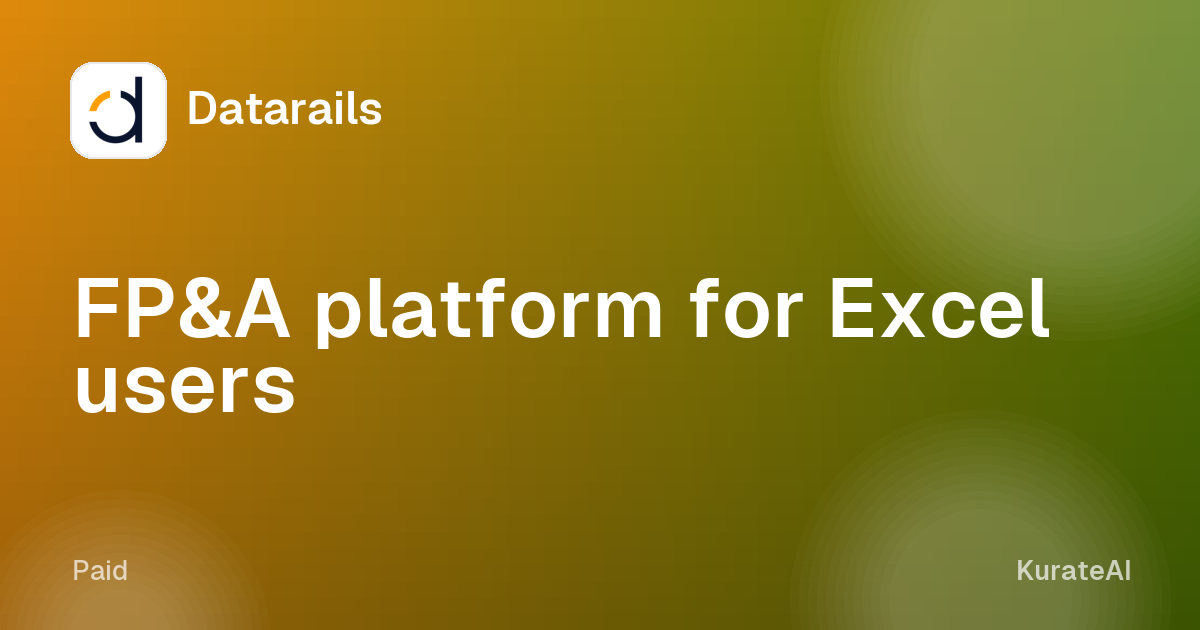 Datarails: FP&A platform for Excel users