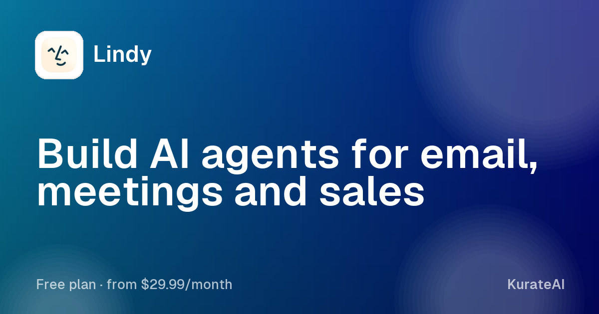 Lindy: Build AI agents for email, meetings and sales