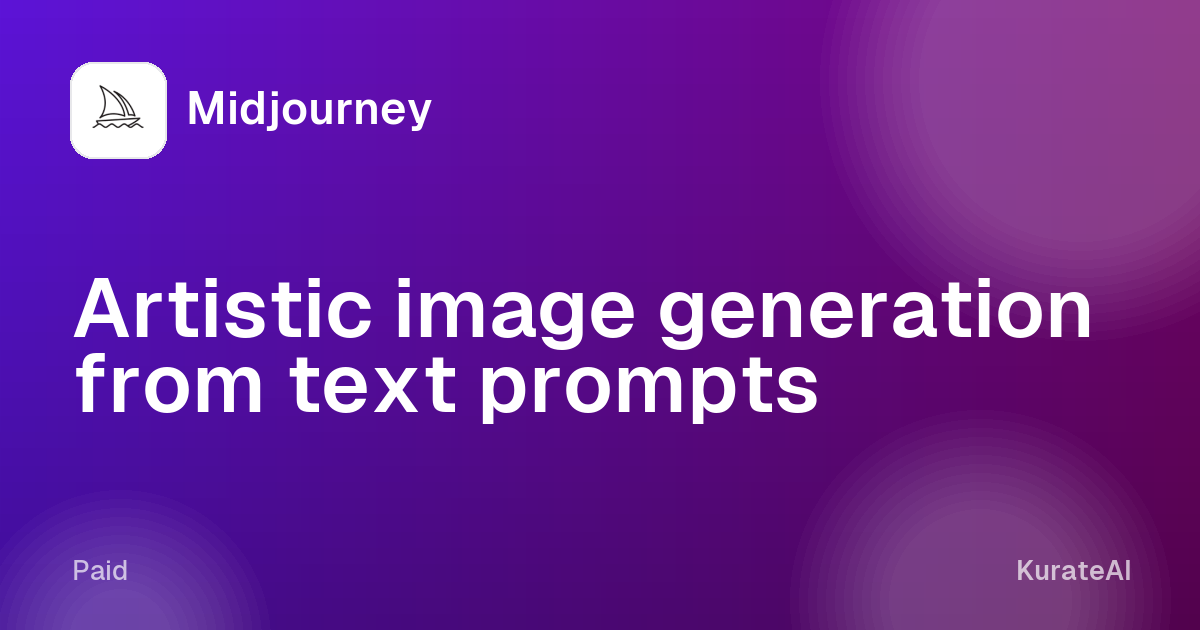Midjourney: Artistic image generation from text prompts