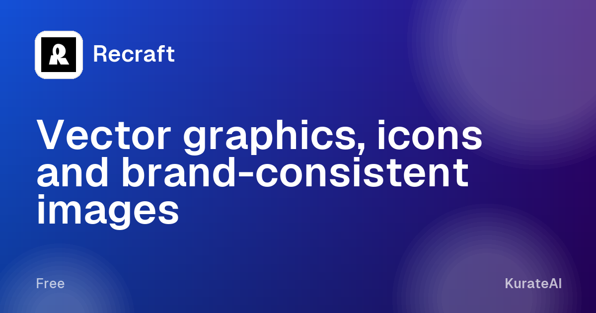 Recraft: Vector graphics, icons and brand-consistent images