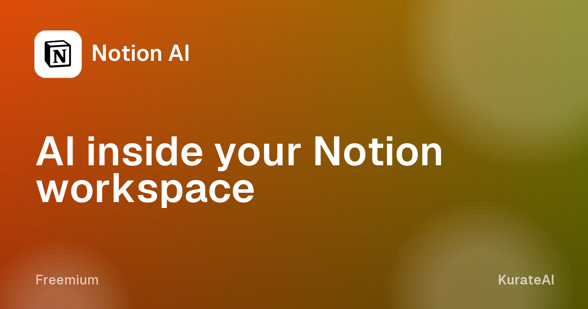 Notion AI: AI inside your Notion workspace